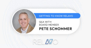 Getting to Know Relavo: Interview with Board Member Pete Schommer